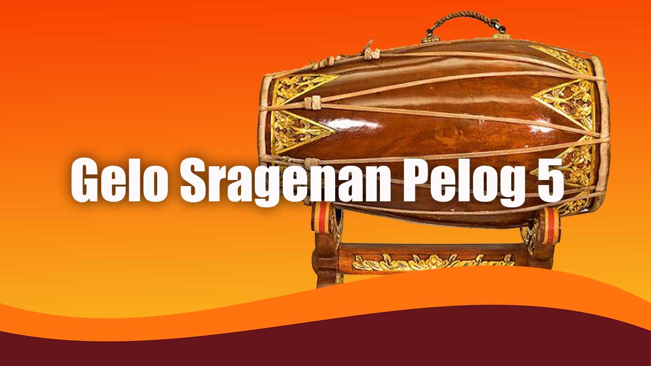 Gelo Sragenan Pelog 5